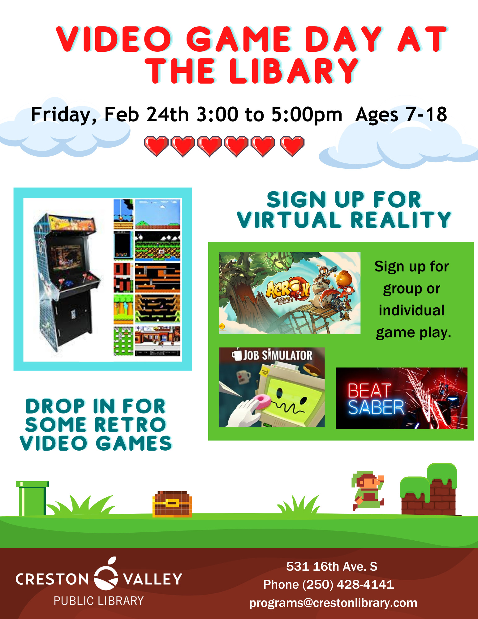 Drop in for some Retro Video Game fun. Or Sign up for some VR as either a group or solo player.