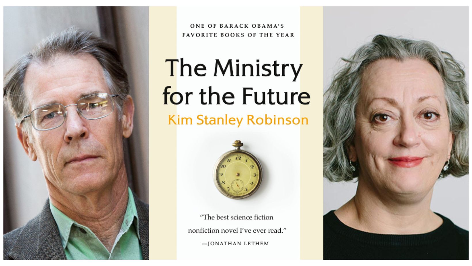 A photo of Kim Stanley Robinson and Dorothy Woodened along with a cover photo of Kim Stanley Robinson's book, The Ministry for the Future.